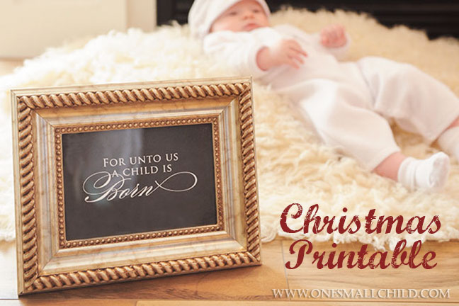 For Unto Us Print | Free Christmas Printable Art by One Small Child