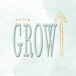 Never Grow up Printable - One Small Child