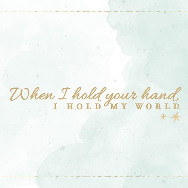 When I Hold Your Hand - One Small Child